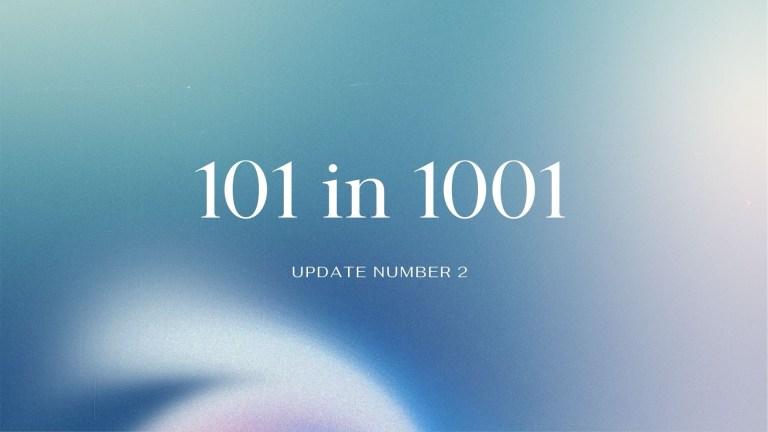 101 in 1001: Update 2